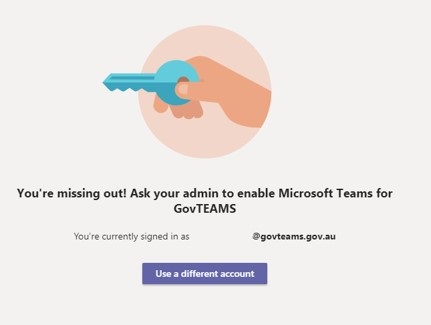 Error You're missing out, ask your admin to enable Microsoft teams for GovTEAMS
